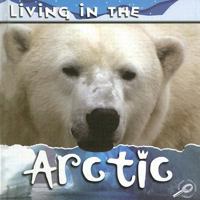 Living in the Arctic 1600441882 Book Cover