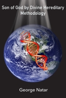 Son of God by Divine Hereditary Methodology 1922737372 Book Cover