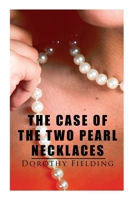 The Case of the Two Pearl Necklaces: A Murder Mystery 8027342538 Book Cover