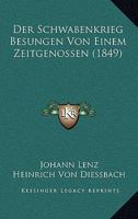 Der Schwabenkrieg Besungen Von Einem Zeitgenossen (1849) 1148054642 Book Cover