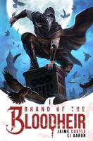 Brand of the Bloodheir: A Progression Fantasy Epic B0GJLS9RDT Book Cover