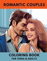 Valentines Day Adult Coloring Book for Women and Men, Romantic Couples in Love, Cute and Sweet B0CV5THZJ3 Book Cover