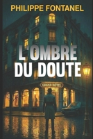 L'OMBRE DU DOUTE (French Edition) 2493628446 Book Cover