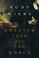 Sweeter Than All The World 0676973418 Book Cover