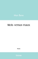 Mots versus maux (French Edition) 2414470240 Book Cover