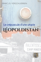 Léopoldistan: Crépuscule d’une utopie (French Edition) B0DW45X8WP Book Cover