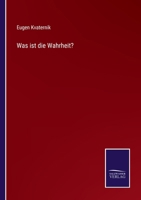 Was ist die Wahrheit? 337507476X Book Cover