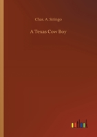 A Texas Cow Boy 3752427094 Book Cover