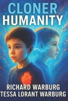 CLONER: HUMANITY (THE HUMANITY SERIES) B0GQ5KCR5Z Book Cover