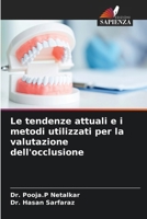 Le tendenze attuali e i metodi utilizzati per la valutazione dell'occlusione 6207351681 Book Cover