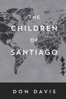 The Children of Santiago 1548551198 Book Cover