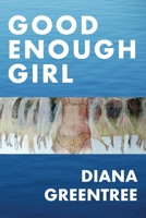 Good Enough Girl 1685836194 Book Cover