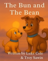 The Bun And The Bean (Bun and Bean) B0GR1BLX3B Book Cover