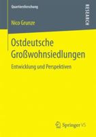 Ostdeutsche Großwohnsiedlungen: Entwicklung und Perspektiven (Quartiersforschung) 3658185392 Book Cover