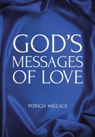 God's Messages of Love 1637109075 Book Cover