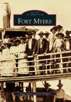 Fort Myers (Images of America: Florida) 0738506672 Book Cover
