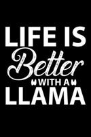 Life Is Better With A Llama 1695034341 Book Cover