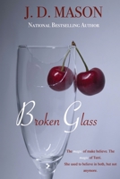 Broken Glass 1736167871 Book Cover