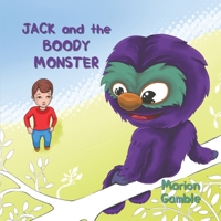 Jack and the Boody Monster 1528924509 Book Cover