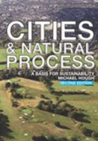 Cities and Natural Process: A Basis for Sustainability 0415298555 Book Cover