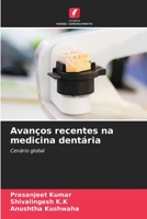 Avanços recentes na medicina dentária (Portuguese Edition) 6206511839 Book Cover