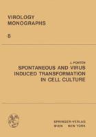 Spontaneous and Virus Induced Transformation in Cell Culture, (ACTA Physica Austriaca) 3709182603 Book Cover