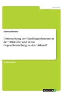 Untersuchung der Handlungselemente in der "Atlakviða" und deren Gegenüberstellung zu den "Atlamál" (German Edition) 3668896658 Book Cover