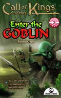 Call of Kings: Enter the Goblin 1949258181 Book Cover