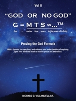 God or No God - Vol II: Proving the God Formula 1662864663 Book Cover