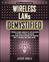 Wireless LANs Demystified 0071387846 Book Cover