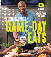 Taste of the Game: The Ultimate Recipe Playbook for Homegating Like a Pro 0062870831 Book Cover