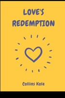 Love's Redemption 8484983137 Book Cover