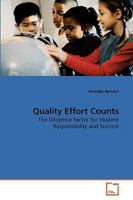 Quality Effort Counts: The Diligence Factor for Student Responsibility and Success 3639208145 Book Cover