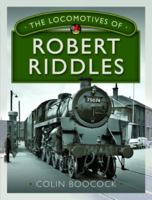 The Locomotives of Robert Riddles 1399099965 Book Cover