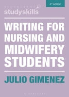 Writing for Nursing and Midwifery Students 1137531185 Book Cover