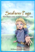 Seafarer Page: Third Book of the Aethereal Knights' Tales 1734341556 Book Cover