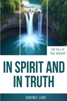 In Spirit And In Truth 0648846369 Book Cover