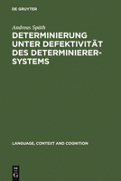 Determinierung Unter Defektivitat Des Determinierersystems 3110190257 Book Cover