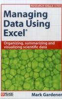 Managing Data Using Excel (Research Skills) 1784270075 Book Cover
