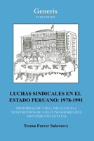 LUCHAS SINDICALES EN EL ESTADO PERUANO: 1978-1991 (Spanish Edition) B0DPM3PD5W Book Cover