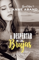 El Despertar de las Brujas (Novelettes de fantasía romántica) 1981130209 Book Cover