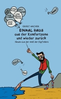 Einmal raus aus der Komfortzone und wieder zurück: Neues aus der Welt der DigITellers 3769308956 Book Cover