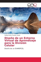 Diseño de un Entorno Virtual de Aprendizaje para la División Celular 365905237X Book Cover
