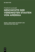 Der Kampf Um Einheit Und Weltgeltung 1848-1920 311233549X Book Cover