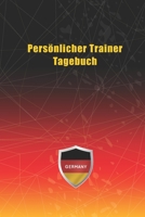 Pers�nlicher Trainer Tagebuch: Notizbuch, Notizblock, Buch mit 120 linierten Seiten f�r To-Do Listen - Tagebuch - Journal - Schulheft - Collegeblock 1661689957 Book Cover