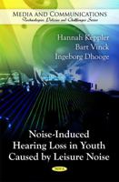 Noise-Induced Hearing Loss in Youth Caused by Leisure Noise 1616682000 Book Cover