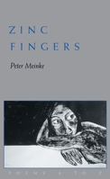 Zinc Fingers: Poems A to Z (Pitt Poetry Series) 0822957248 Book Cover