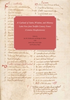 A Garland of Satire, Wisdom, and History: Latin Verse from Twelfth-Century France (Carmina Houghtoniensia) (Houghton Library Studies) B00Q5EPWY4 Book Cover