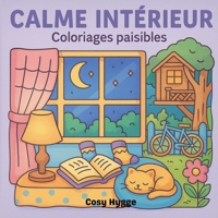 Calme intérieur: Coloriages paisibles (French Edition) 232261694X Book Cover