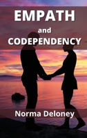 Empath and Codependency: How to Break the Codependency Cycle 180210240X Book Cover